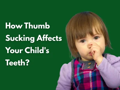 Child sucking thumb, dentist in Hesperia CA
